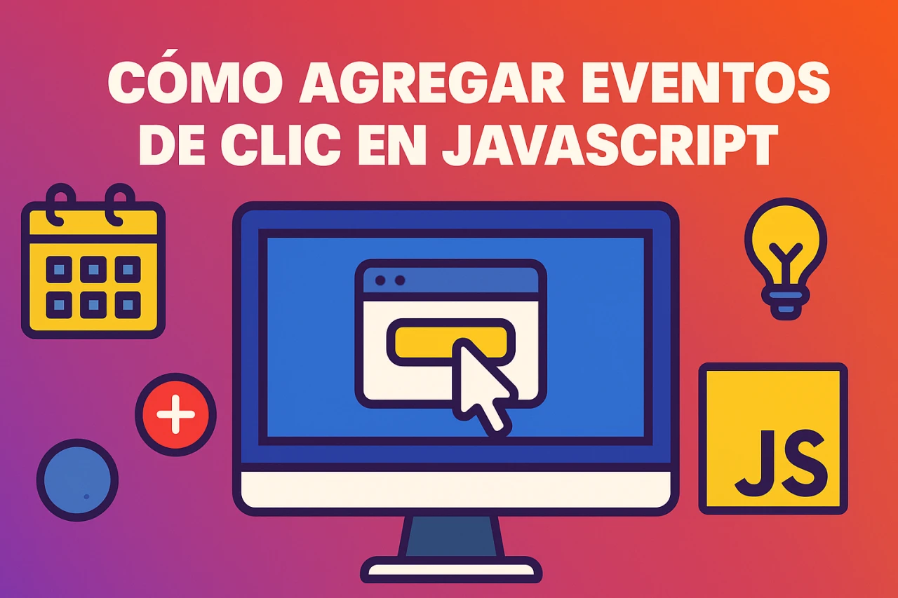 HTML Button onclick: Cómo agregar eventos de clic en JavaScript