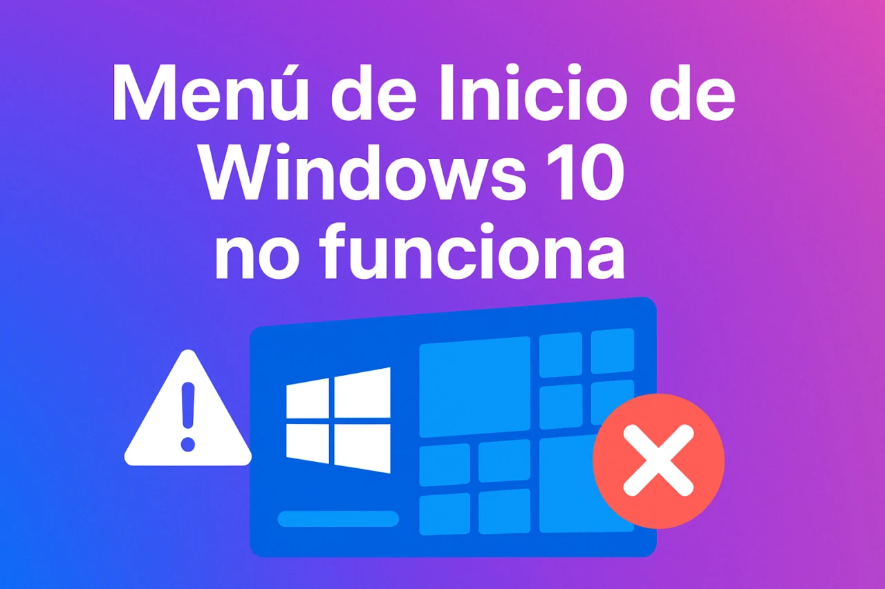 Problema: Menú de Inicio de Windows 10 no funciona (Solución)