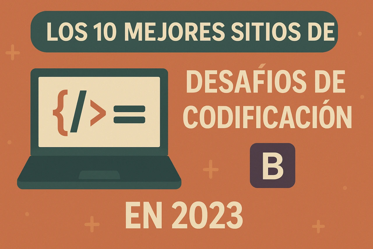 Los 10 Mejores Sitios de Desafíos de Codificación en 2023