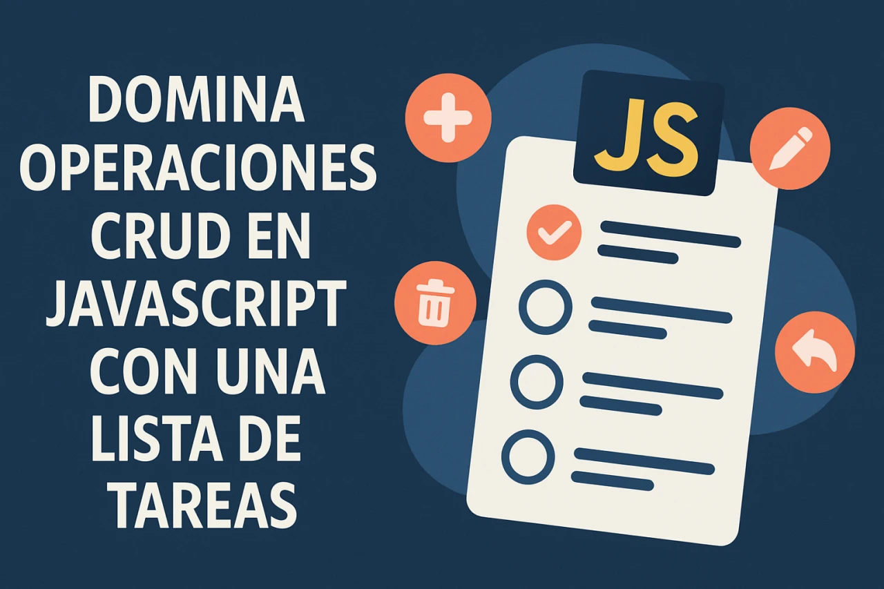 Domina operaciones CRUD en JavaScript con una lista de tareas