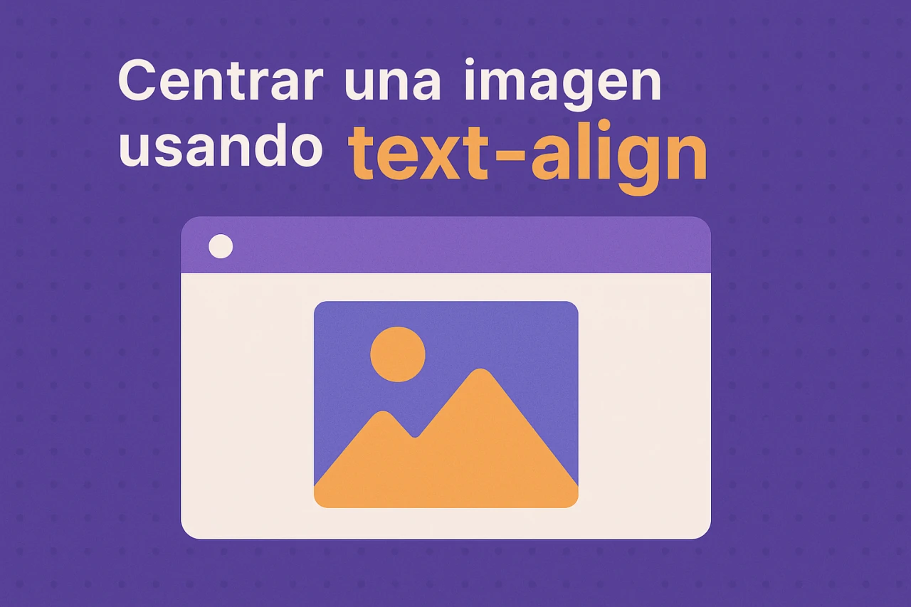 Centrar una imagen usando Text Align: Center - Consejos y trucos