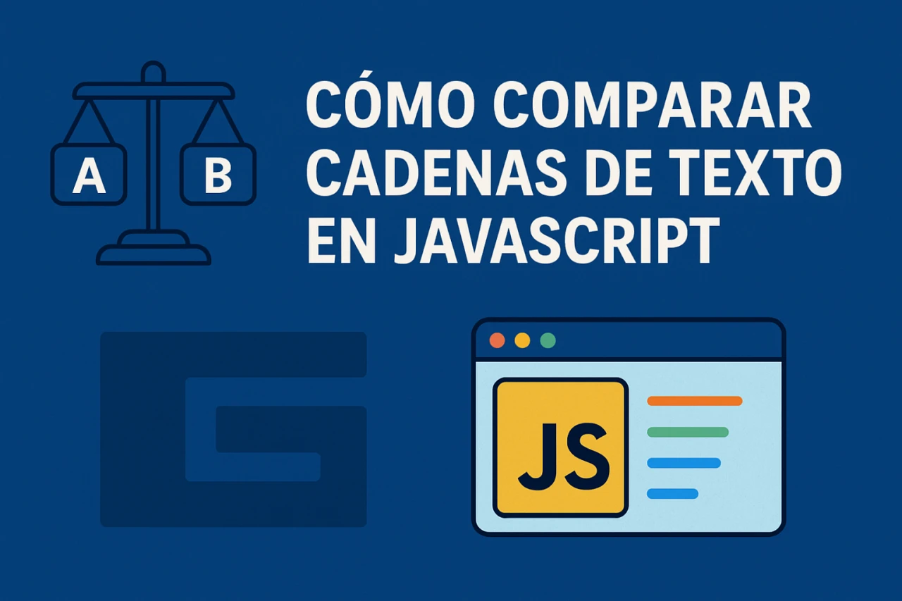 Cómo comparar cadenas de texto en JavaScript: Guía práctica
