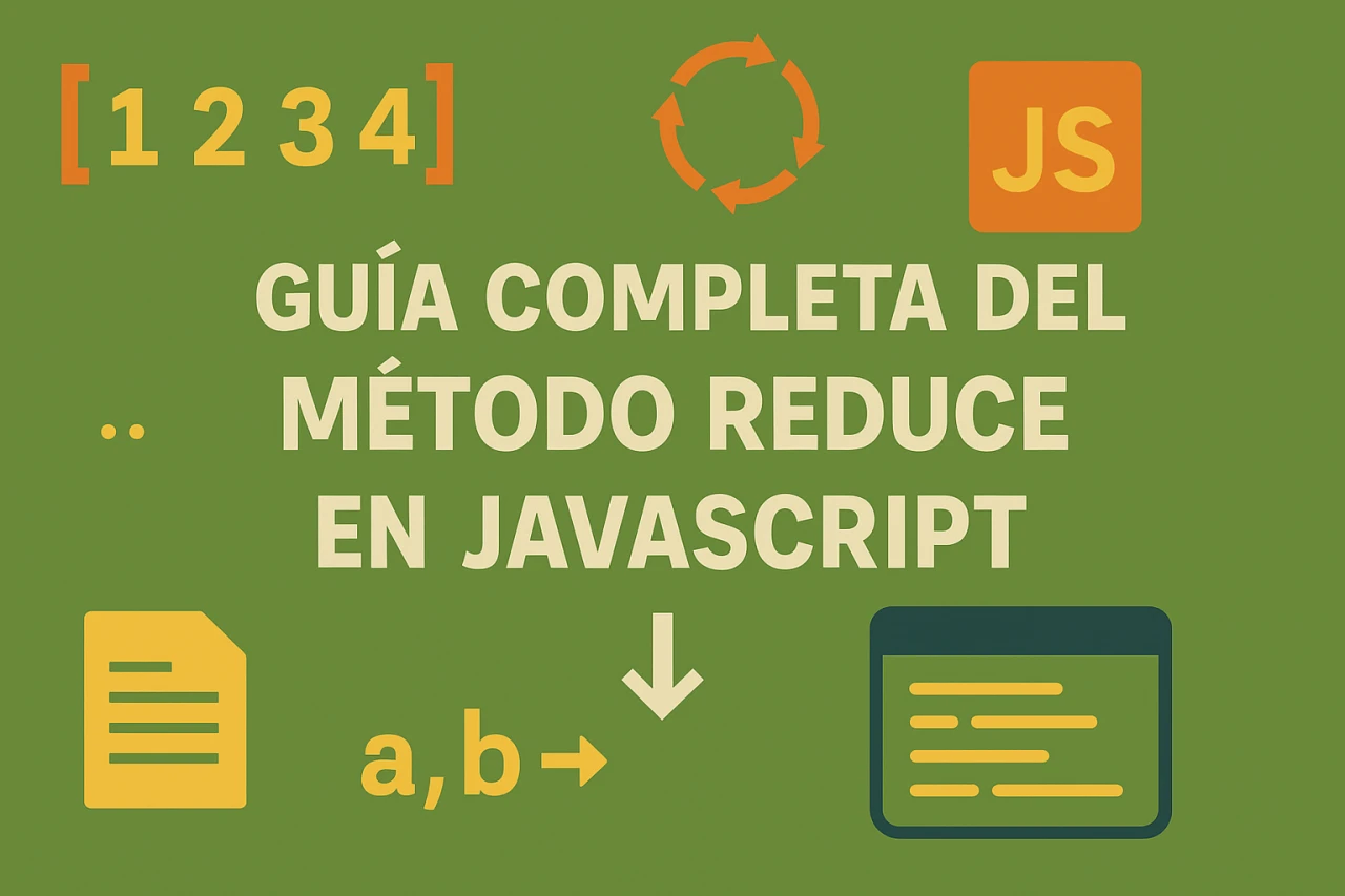 Guía Completa del Método Reduce en JavaScript
